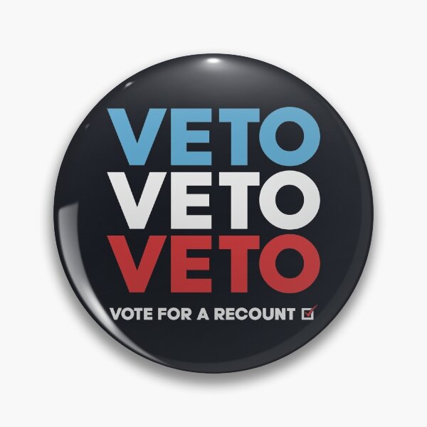 Item preview, 'Veto Veto Veto' Vote For A Recount designed and sold by David Speed Design.