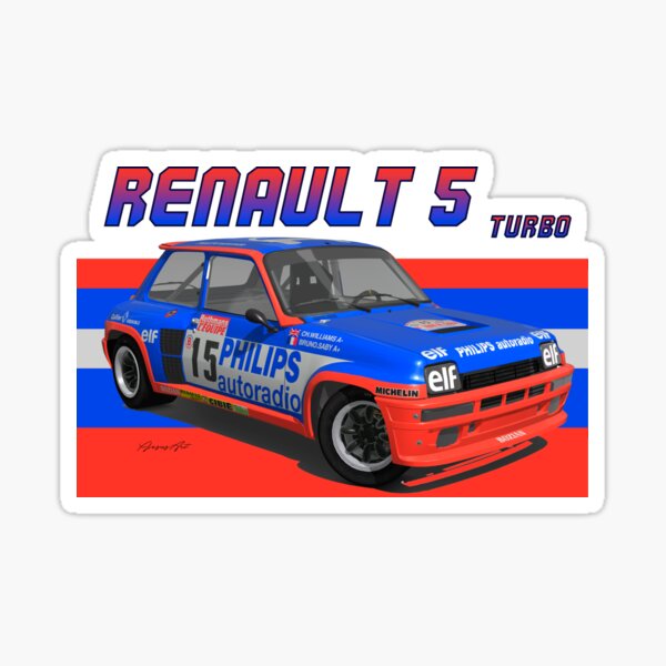 Renault 5 Gt Turbo Group B Sticker By Pjesusartrb Redbubble