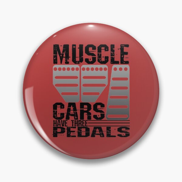 Item preview, Muscle Cars Have Three Pedals designed and sold by CharJens.