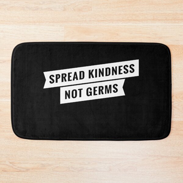 Item preview, Spread Kindness not Germs designed and sold by Mriganka Gogoi.