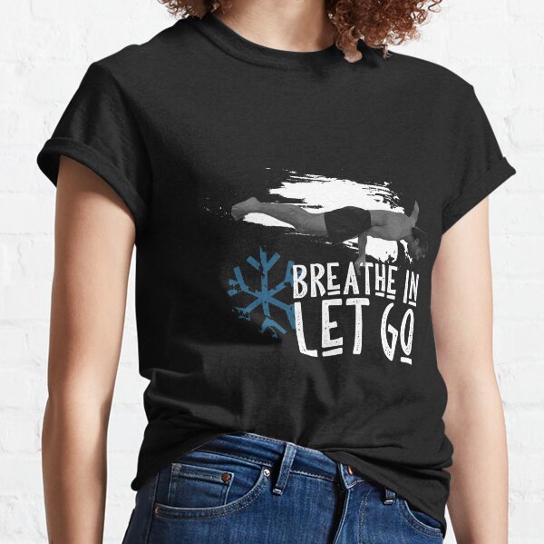 Wim Hof Breathe In Let Go Classic T-Shirt