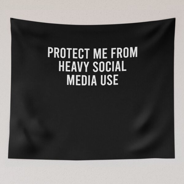 Item preview, Protect me from heavy social media use designed and sold by BrandyKrat.