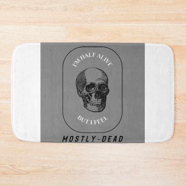 Item preview, Half alive mostly dead designed and sold by capaa.