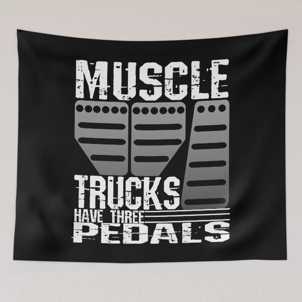 Item preview, Muscle Trucks Have Three Pedals designed and sold by CharJens.