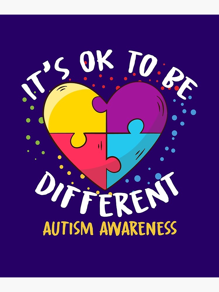 It's Ok To Be Different Autism Awareness | Poster
