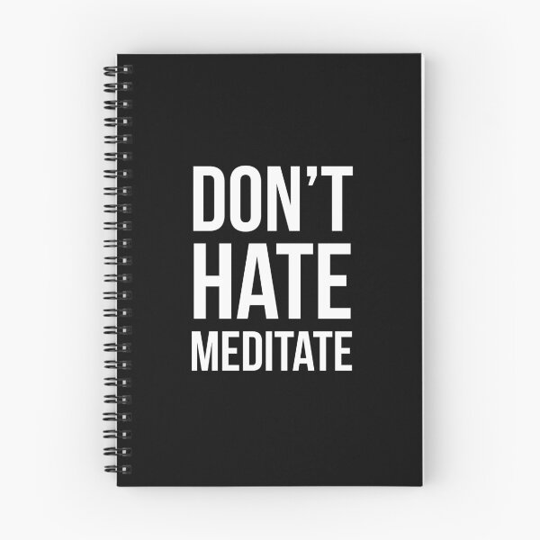 Item preview, Don't hate meditate designed and sold by evokearo.
