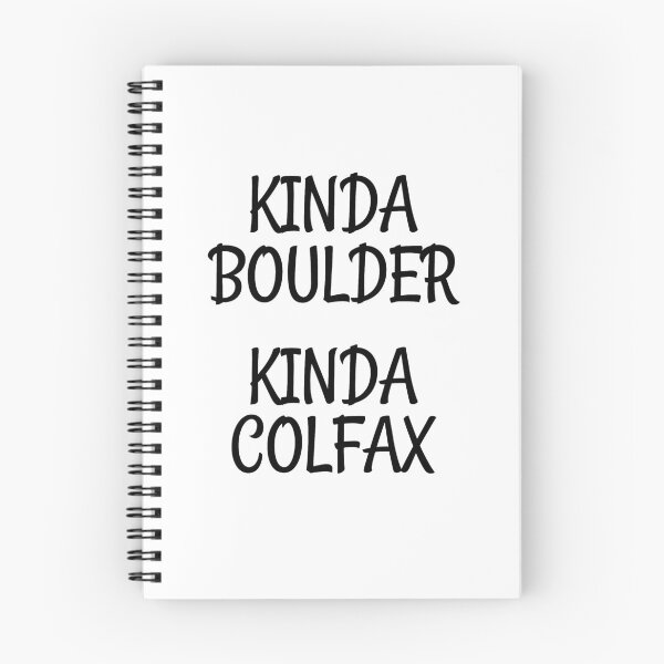 Item preview, Kinda Boulder Kinda Colfax Colorado designed and sold by TheMattDesigns.