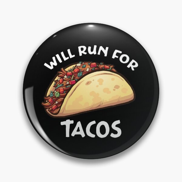 Item preview, Will Run for Tacos designed and sold by PatternSquare.