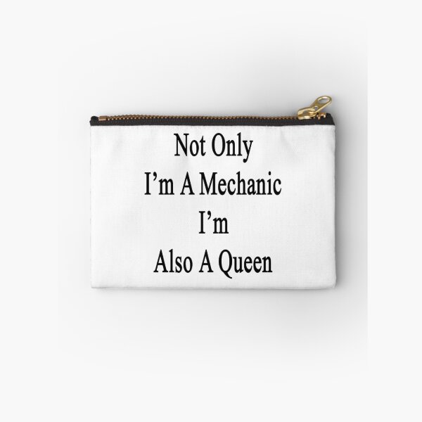 Item preview, Not Only I'm A Mechanic I'm Also A Queen  designed and sold by supernova23.