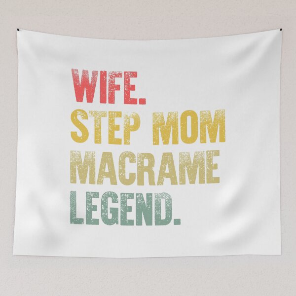 Item preview, Best Mother Women Funny Gift T Shirt Wife Step Mom Macrame Legend designed and sold by Bendthetrend.