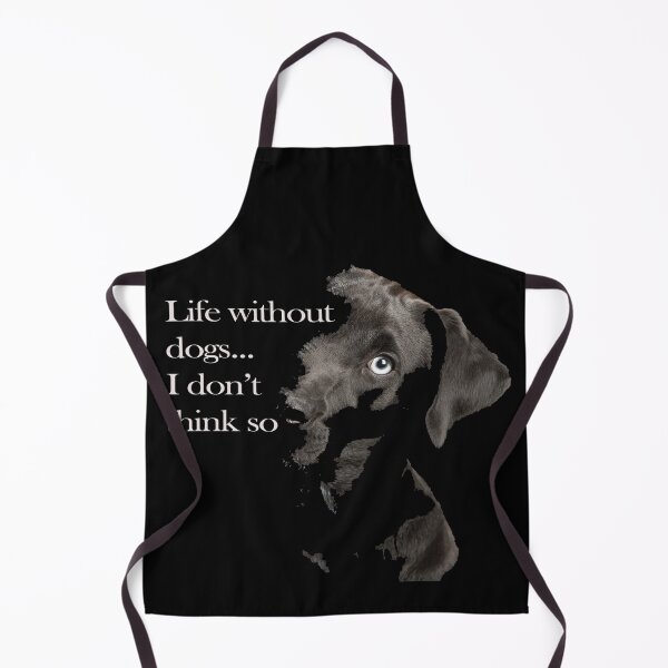 Item preview, Life without dogs... I don't think so designed and sold by Rokas554.