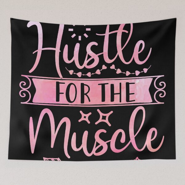 Item preview, Hustle for the muscle designed and sold by mdnrsakib.
