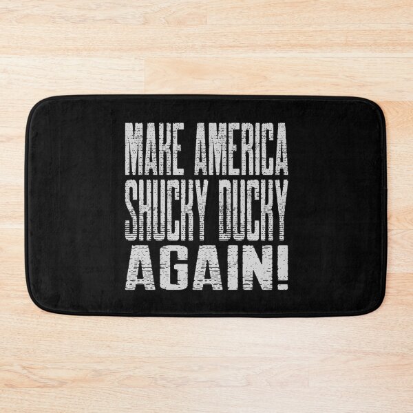 Item preview, Make America Shucky Ducky Again! designed and sold by Coder-T.