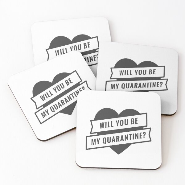 Item preview, Will You Be My Quarantine designed and sold by Mriganka Gogoi.