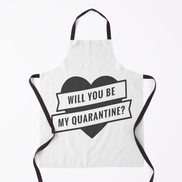 Item preview, Will You Be My Quarantine designed and sold by Mriganka Gogoi.