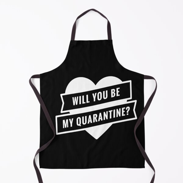 Item preview, Will You Be My Quarantine designed and sold by Mriganka Gogoi.