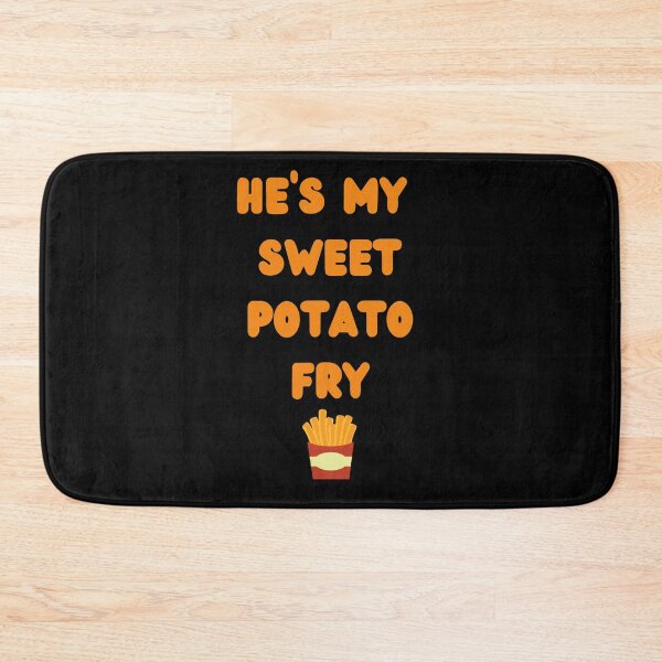 Item preview, He's My Sweet Potato Fry Design designed and sold by Krafty  Arts Studio.