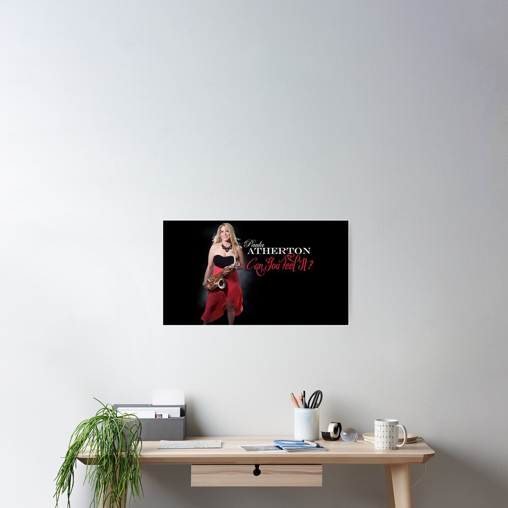 Paula Atherton Can You Feel It? Poster