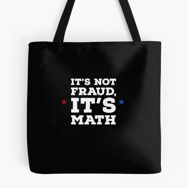 Item preview, It's not fraud it's math - US election designed and sold by Jamiecsmith1986.