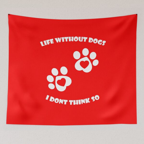 Item preview, Life Without Dogs I Dont Think So designed and sold by env1nada.