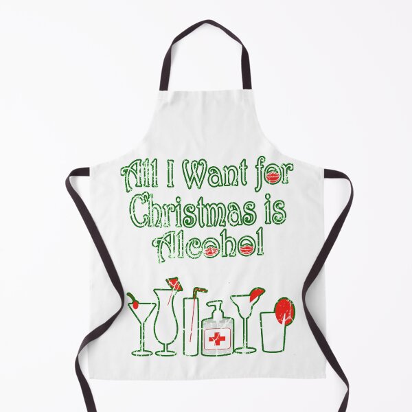 Item preview, Christmas 2020 shirt. All I want for Christmas is alcohol.   designed and sold by Healthy-Sarcasm.