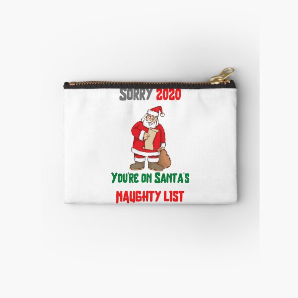 Item preview, Sorry 2020 You're on Santa's Naughty List  designed and sold by Irelene.