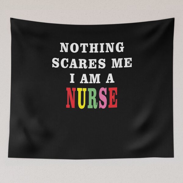 Item preview, Nothing Scares Me I Am A Nurse designed and sold by TINASTORESHOPE.