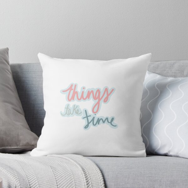 Item preview, Things take time  designed and sold by lolarb406.