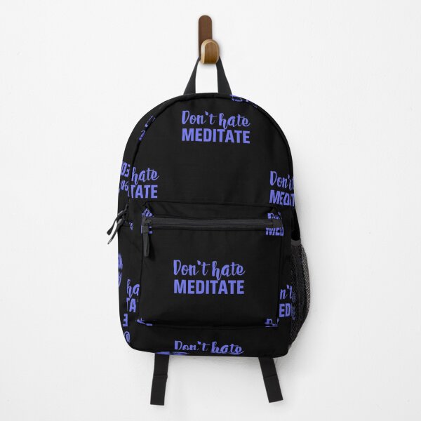 Item preview, Don't Hate Meditate designed and sold by Windmill Wildflowers.