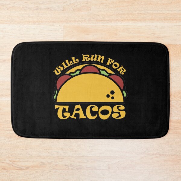 Item preview, Will Run For Tacos designed and sold by AmberSiraj.