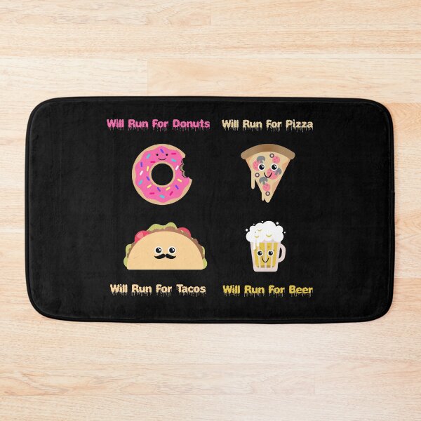 Item preview, will run for pizza - will run for donuts - will run for tacos - will run for beer designed and sold by ZenCloak.