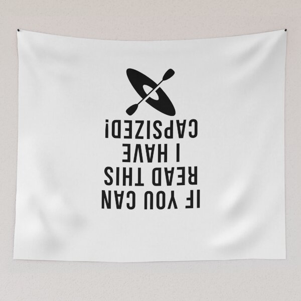 Item preview, If You Can Read This I Have Capsized, Kayak Rafting Paddles designed and sold by Vitrina ⭐⭐⭐⭐⭐.