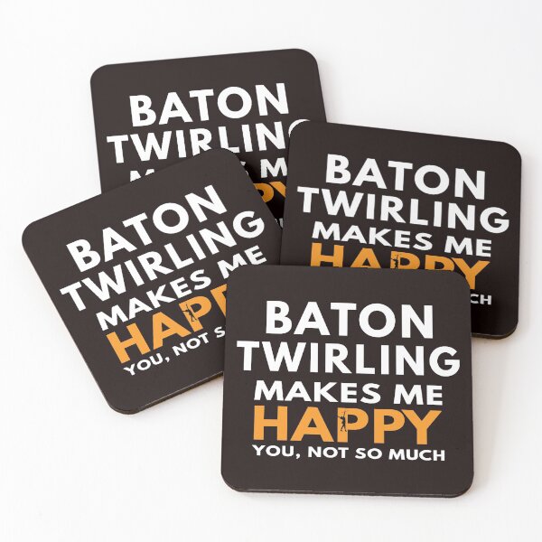 Item preview, Baton Twirling Makes Me Happy You Not So Much, Rhythmic Gymnastics Quote, Funny Gymnastic designed and sold by Aerial Addicts.