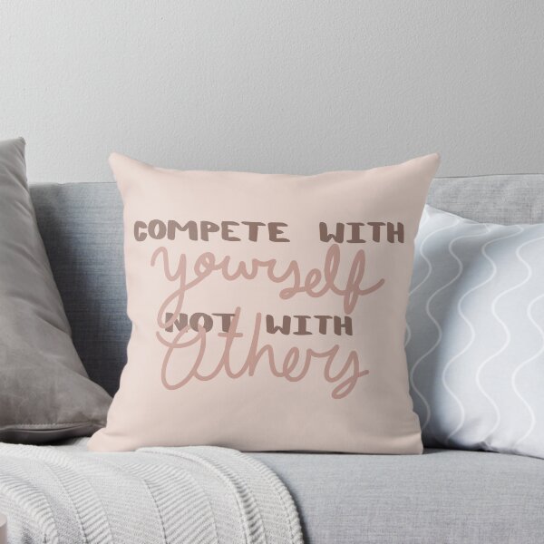 Item preview, Compete with your self, not with others  designed and sold by lolarb406.