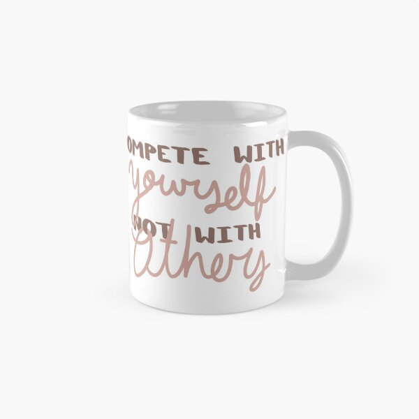 Item preview, Compete with your self, not with others  designed and sold by lolarb406.