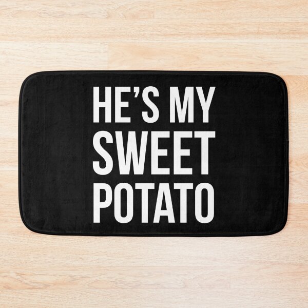 Item preview, He's My Sweet Potato designed and sold by evokearo.