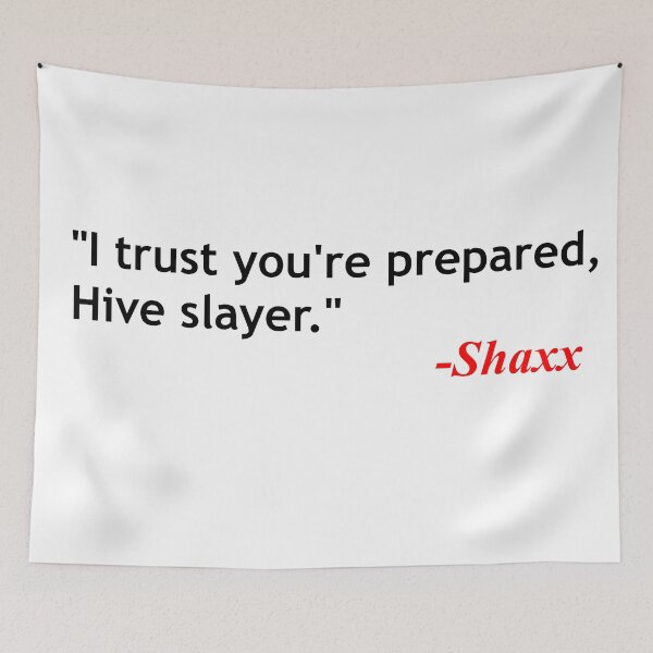 Item preview, Shaxx quote designed and sold by ExploreStore.