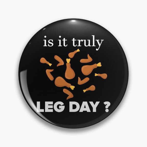 Item preview, IS IT TRULY LEG DAY ? designed and sold by IebArt.