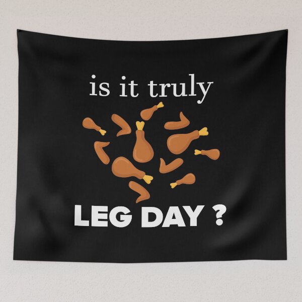 Item preview, IS IT TRULY LEG DAY ? designed and sold by IebArt.