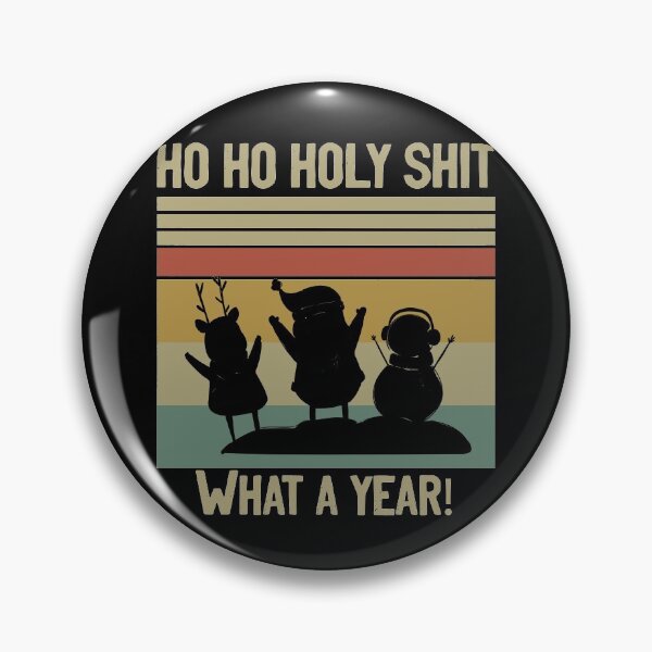 Item preview, Ho Ho Holy Shit What A Year christmas 2020 designed and sold by RedJazz.