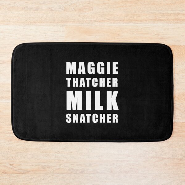 Item preview, Maggie Thatcher Milk Snatcher - Anti-Tory, Margaret Thatcher, Political, Politics, Anti-Government, Anti-Thatcher designed and sold by LittleBitDarker.