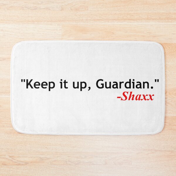 Item preview, Shaxx quote designed and sold by ExploreStore.