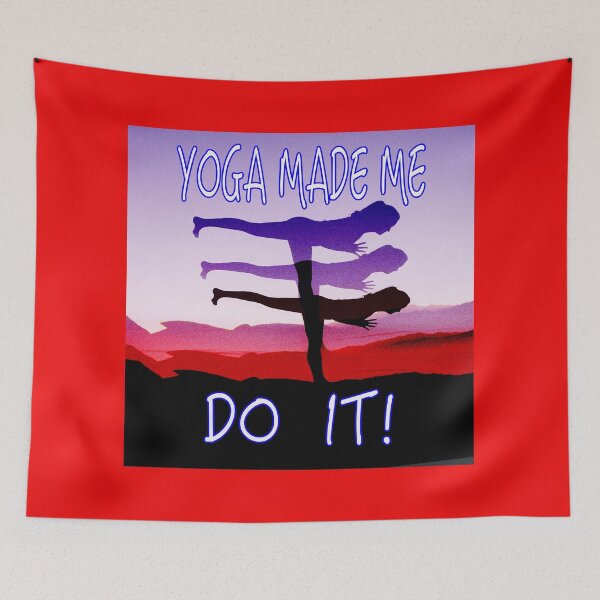Item preview, YOGA Made Me Do It! designed and sold by EdwardMonet.