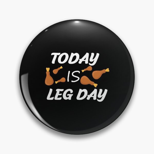 Item preview, TODAY IS LEG DAY designed and sold by IebArt.
