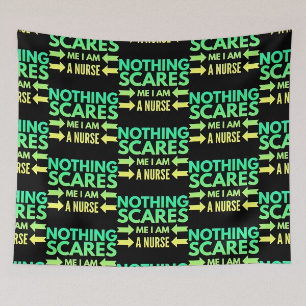 Item preview, Nothing Scares Me I Am A Nurse designed and sold by ^ H12021 ^.