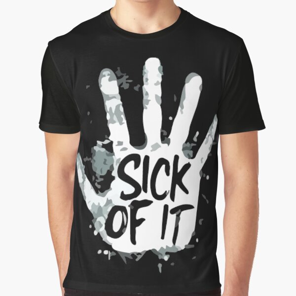 Item preview, Sick Of It designed and sold by illuminatipower.