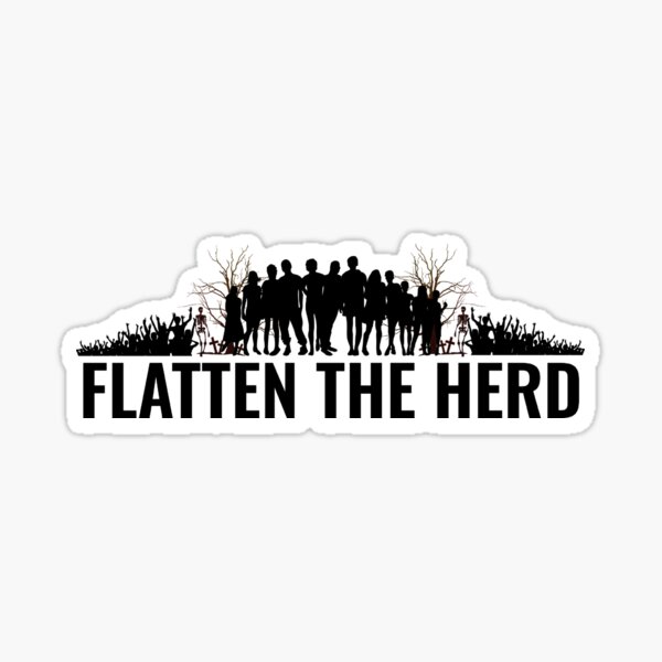 Flatten The Herds Sticker