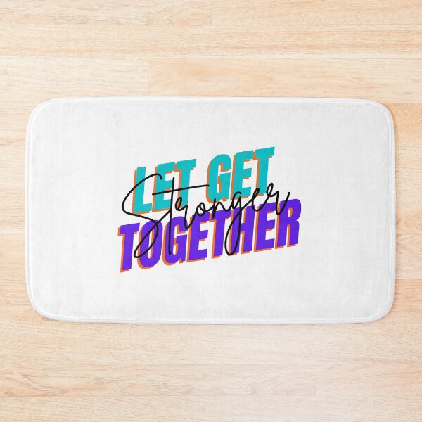 Item preview, Lets Get Stronger Together designed and sold by Euc lid.