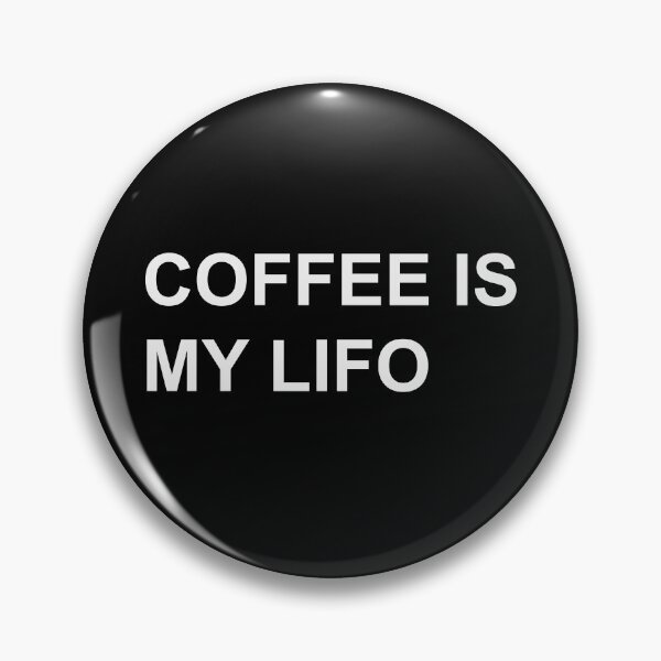 Item preview, Coffee Is My LIFO Funny Accounting Pun designed and sold by johnmgr21.
