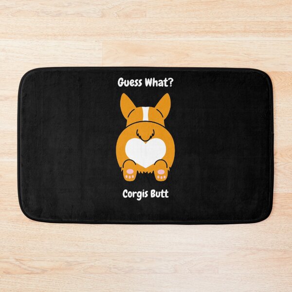 Item preview, Guess What Corgi Butt, Corgi Lovers, Funny Corgi, Corgi Butt, Corgi Print designed and sold by enjoytheshirt.